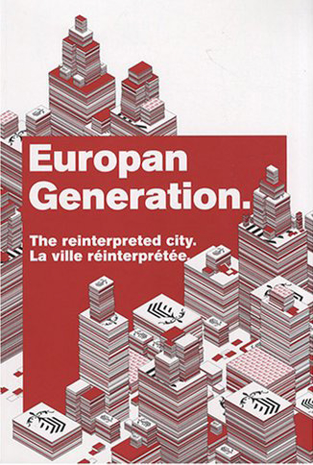 European Generation, The Re-interpreted City
